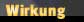Wirkung